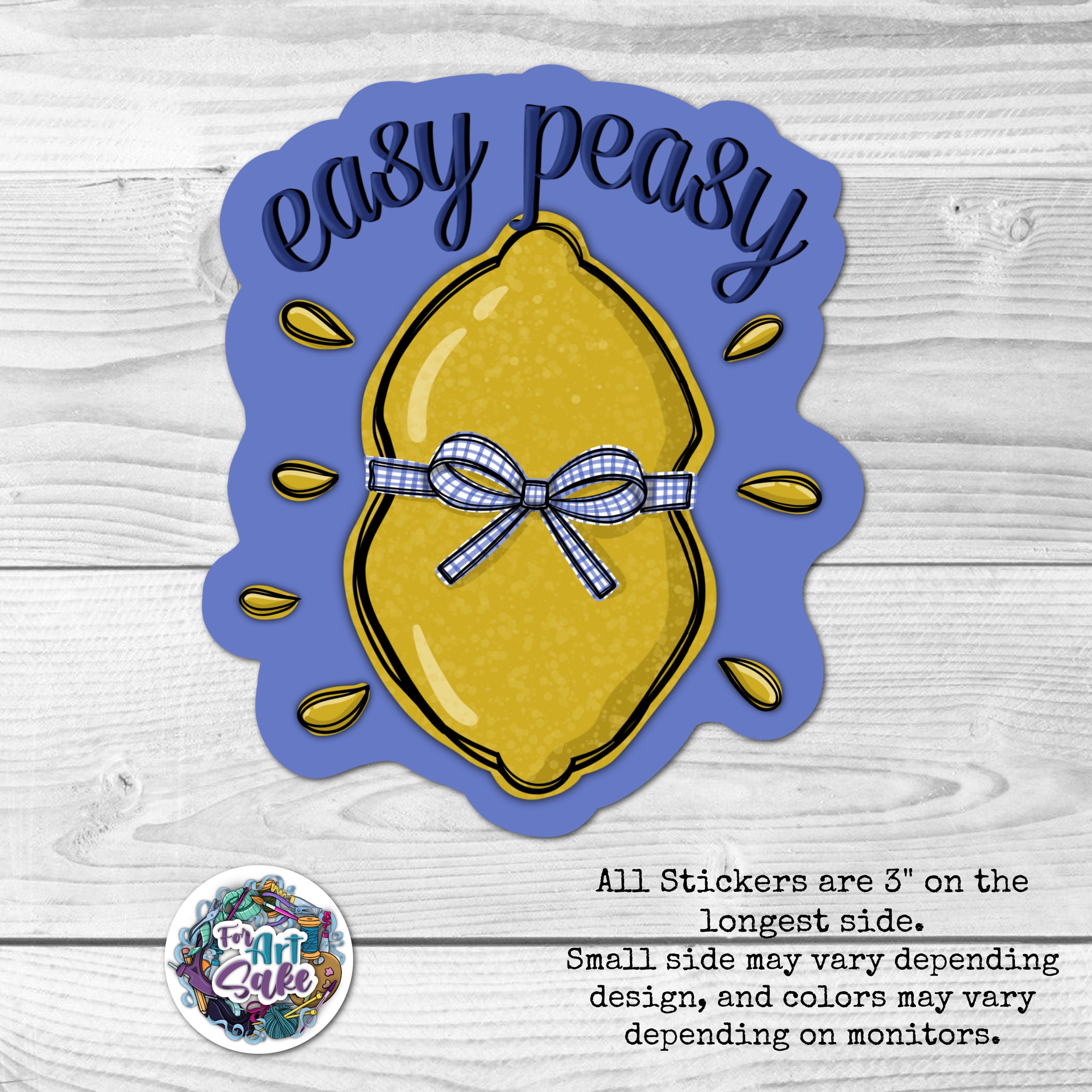 Easy Peasy Lemon Squeezy For Art Sake Stickers
